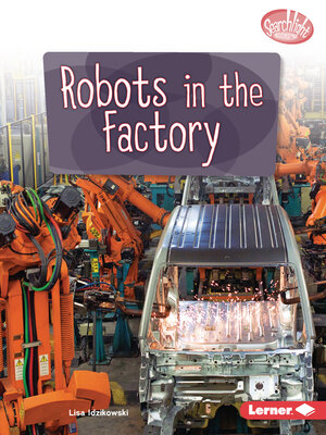 cover image of Robots in the Factory